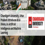 Chandigarh University Uttar Pradesh Introduces BCA Hons in Artificial Intelligence and Machine Learning